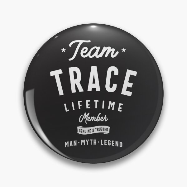 Item preview, Team Trace Lifetime Member - Name Trace designed and sold by cidolopez.