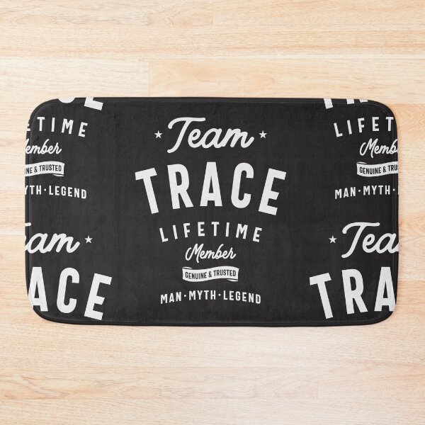 Item preview, Team Trace Lifetime Member - Name Trace designed and sold by cidolopez.