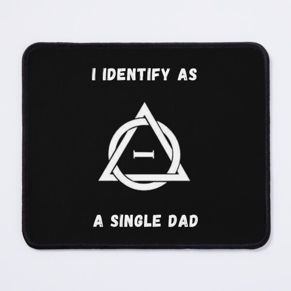 Item preview, I Identify As A Single Dad! Therian / Therianthropy Symbol designed and sold by Artography Designs.