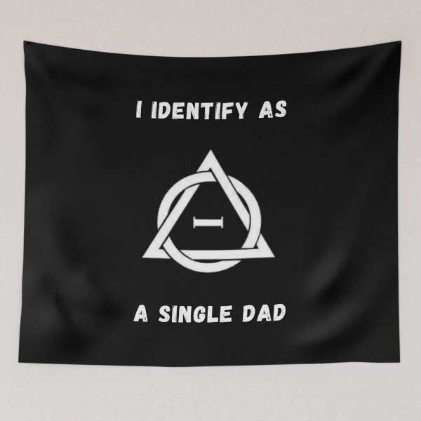 Item preview, I Identify As A Single Dad! Therian / Therianthropy Symbol designed and sold by Artography Designs.