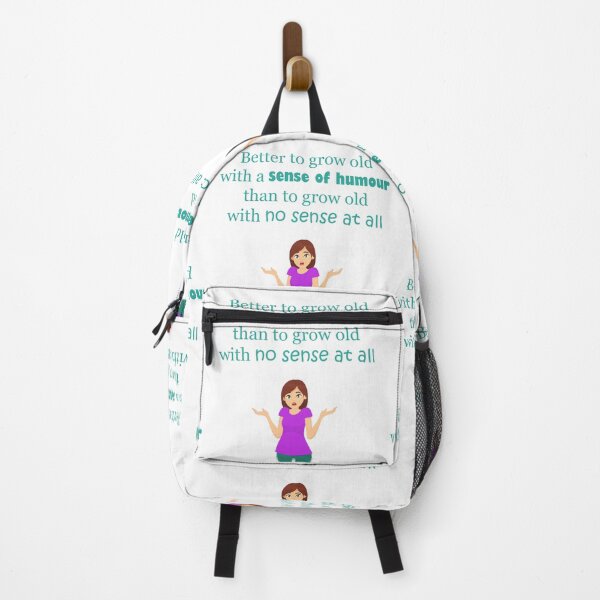 Item preview, Grow Old With a Sense of Humour designed and sold by ninasilver.