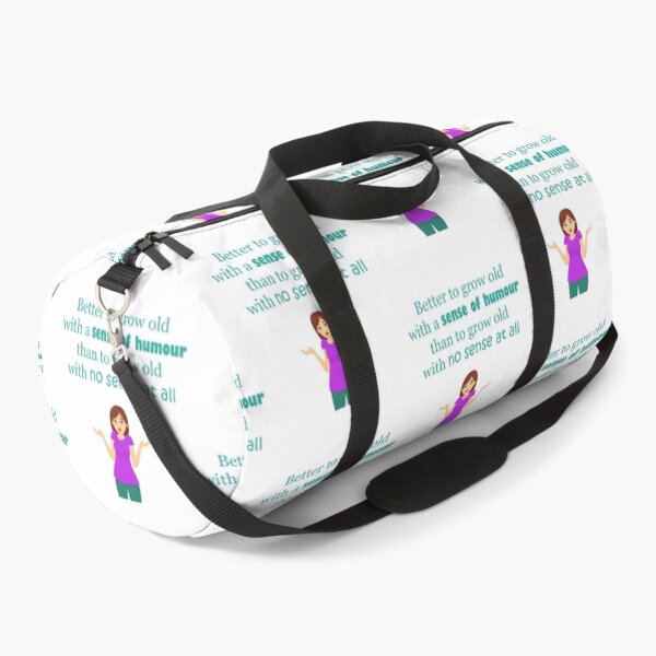 Item preview, Grow Old With a Sense of Humour designed and sold by ninasilver.
