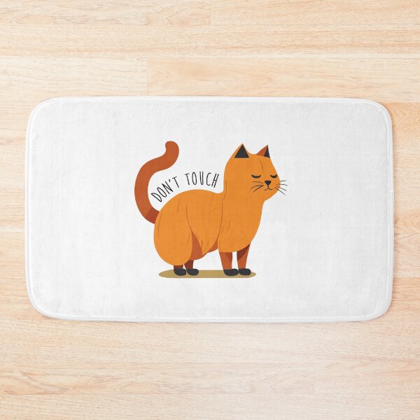 Item preview, Cat Don't Touch Orange Attitude designed and sold by ArtPuffen.