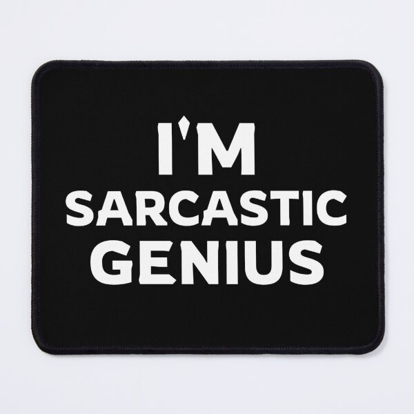 Item preview, I am sarcastic genius designed and sold by coolpixeltik.