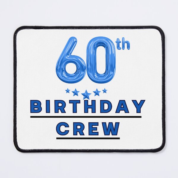 Item preview, 60th birthday crew designed and sold by Adilessayeh.