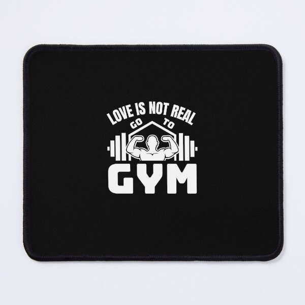 Item preview, Love Is Not Real Go To Gym funny quotes workout gym designed and sold by TeeToop1.