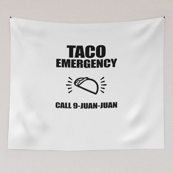 Item preview, Taco Emergency Call 9 Juan Juan designed and sold by TeeTimeGuys.