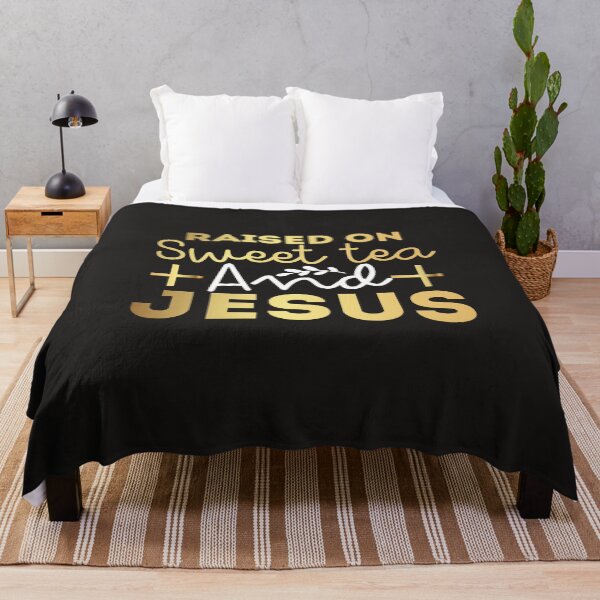 Item preview, Raised on Sweet Tea and Jesus designed and sold by AlienOccupation.