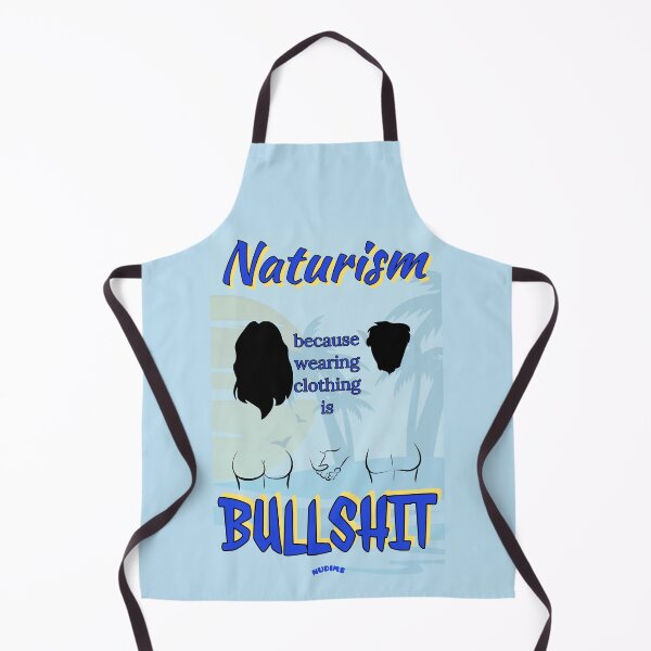 Item preview, NATURISM Because wearing clothing is BULLSHIT NCB designed and sold by NUDIMS.