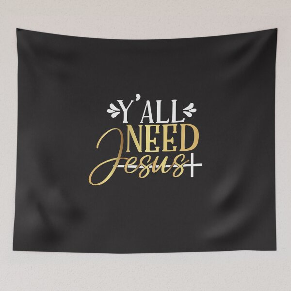 Item preview, Religious Y'all Need Jesus designed and sold by AlienOccupation.