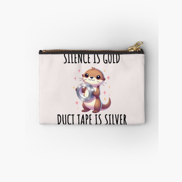 Item preview, Silence Is Golden Duct Tape Is Silver Otter designed and sold by LemuellTrends.