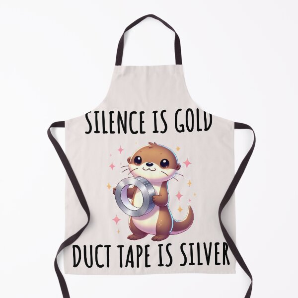 Item preview, Silence Is Golden Duct Tape Is Silver Otter designed and sold by LemuellTrends.