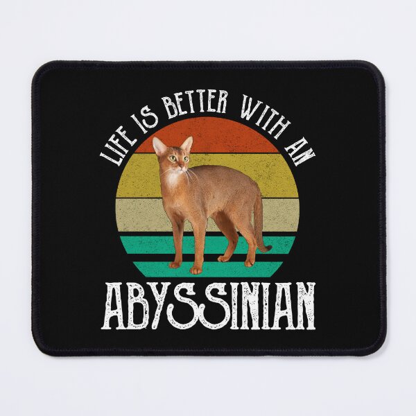 Item preview, Life Is Better With An Abyssinian designed and sold by Cat Lady Designs.
