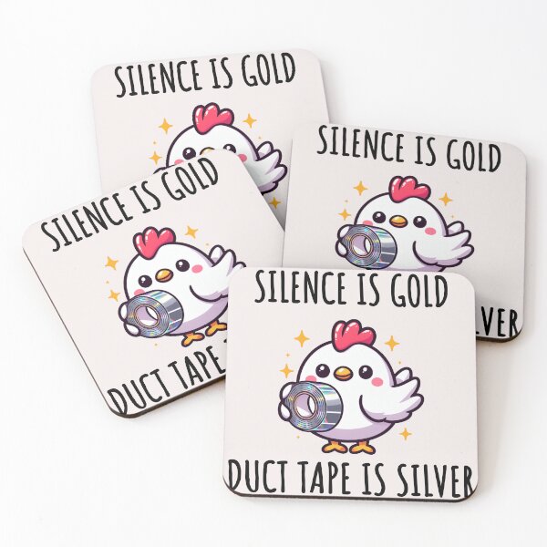 Item preview, Silence Is Golden Duct Tape Is Silver Chicken designed and sold by LemuellTrends.