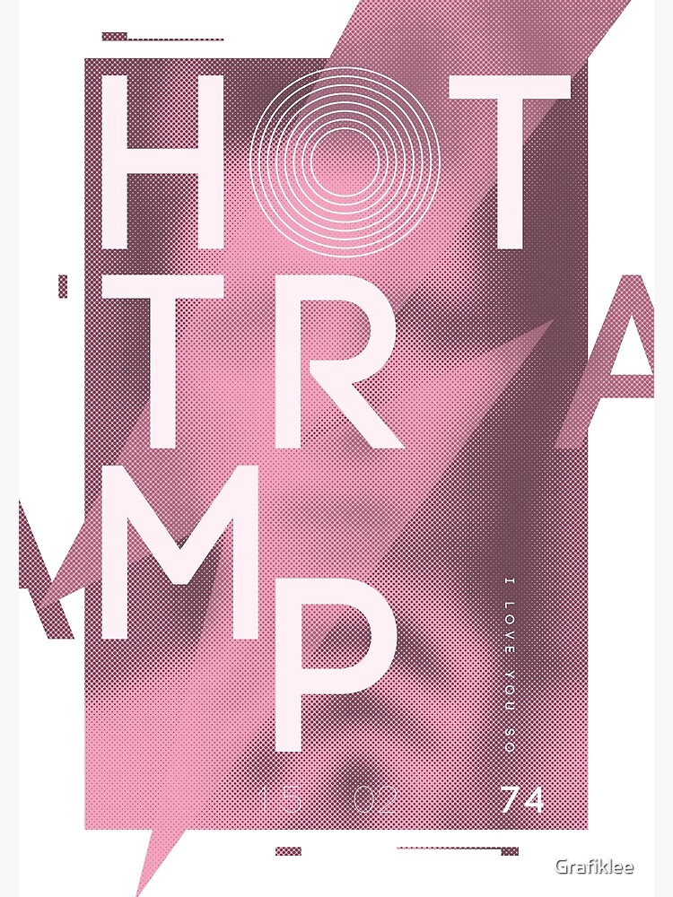 Hot Tramp by Grafiklee