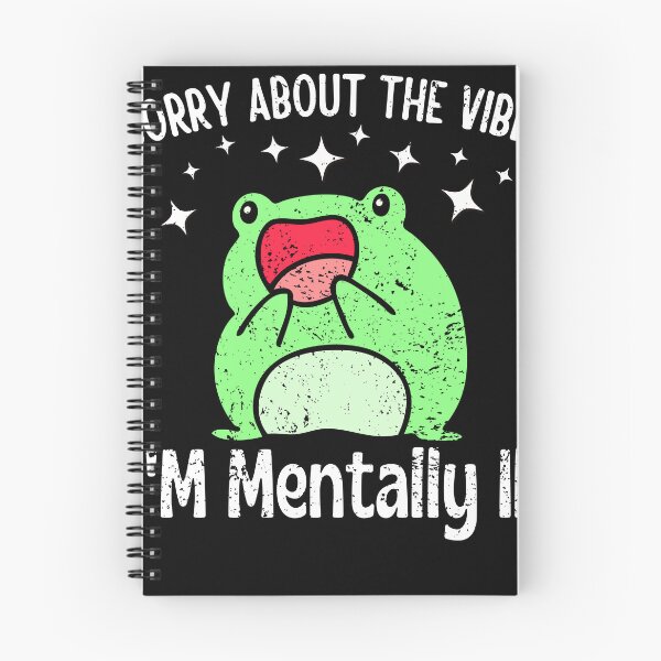Item preview, Sorry About The Vibes I'm Mentally Ill Funny Frog Meme designed and sold by Olivia Thompson.