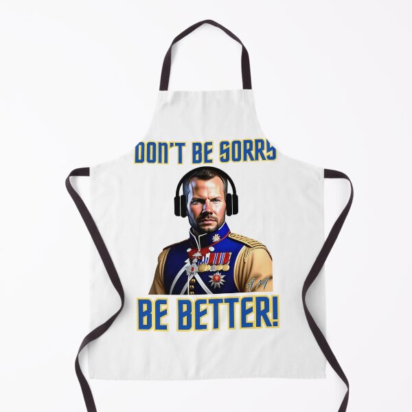 Item preview, Don't Be Sorry Be Better Makelky designed and sold by Aaron Makelky.