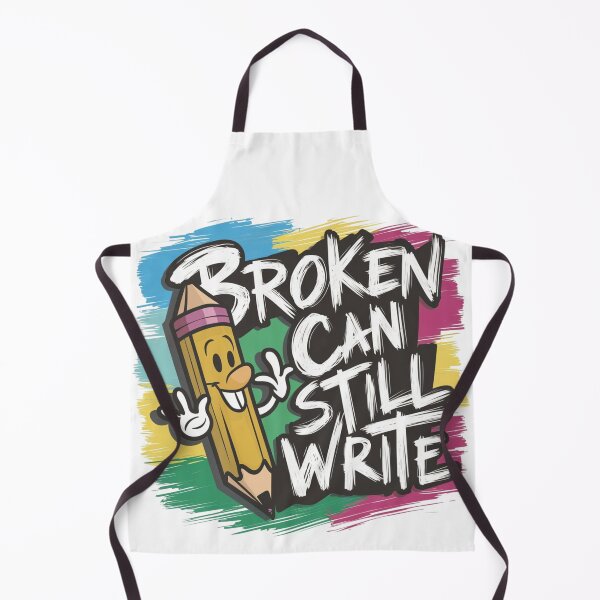 Item preview, Broken Can Still Write designed and sold by Faithloveshop.
