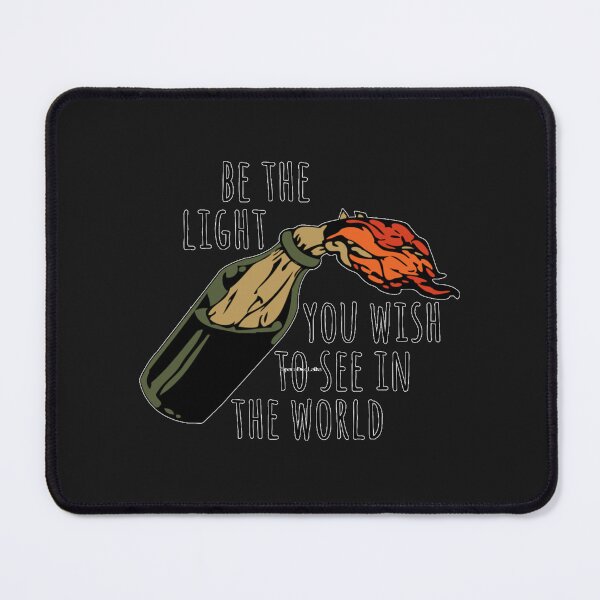 Item preview, Be The Light You Wish To See In The World Meme1 designed and sold by TwilaLync.