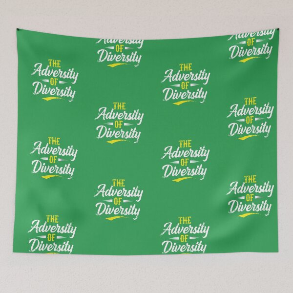 Item preview, The Adversity of Diversity designed and sold by EARNESTDESIGNS.