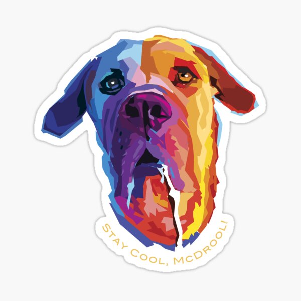 Stay Cool, McDrool! Sticker