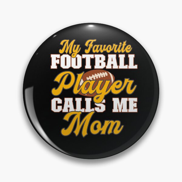 Item preview, My favorite football player calls me mom - Mother designed and sold by dJ-Design.