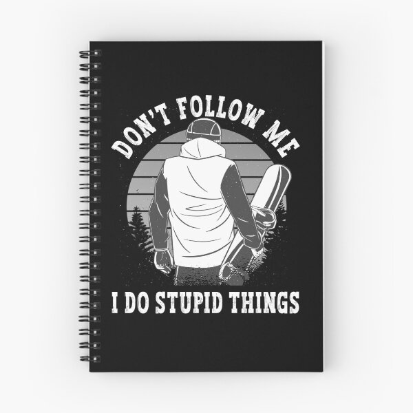 Item preview, Don't follow me i do stupid things - Snowboard Snowboarder designed and sold by dJ-Design.