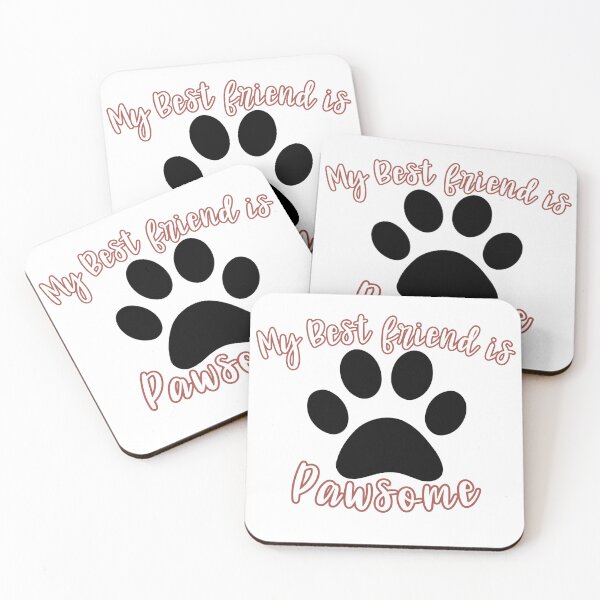 Item preview, My Best Friend is Pawsome! designed and sold by Dylant56.
