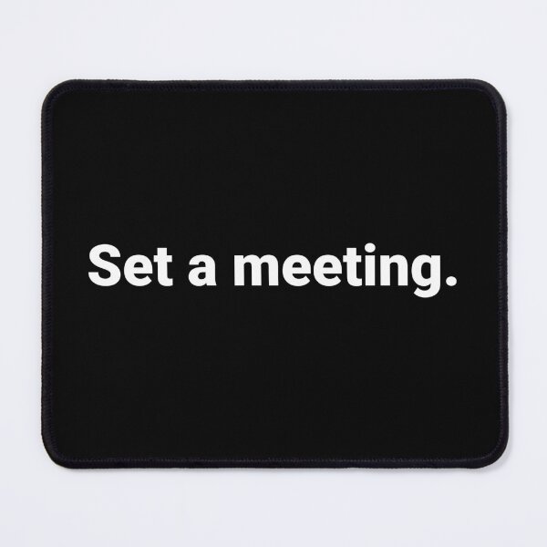 Item preview, Set a meeting. designed and sold by Text-based T-Shirts and Gifts.