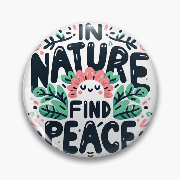 Item preview, In nature find peace, typography, PUN designed and sold by maxmaj.