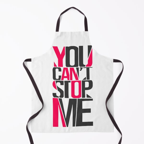 Item preview, You Cant stop me designed and sold by getspark.