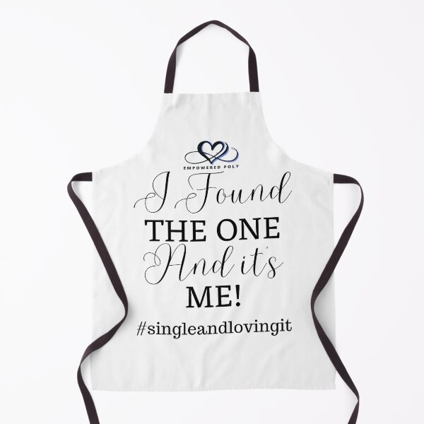 Item preview, I Found THE ONE And it's ME! #singleandlovingit designed and sold by EmpoweredPoly1.