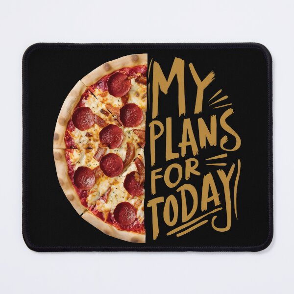 Item preview, Pizza Are My Plans Today designed and sold by PlanetMarker.