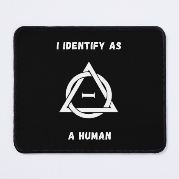 Item preview, I Identify As A Human! Therian / Therianthropy Symbol designed and sold by Artography Designs.