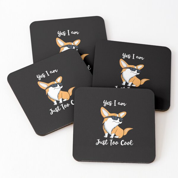 Item preview, Yes I Am Just Too Cool Corgi Design designed and sold by Peter Stawicki.