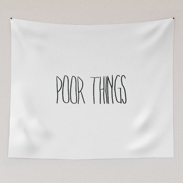 Item preview, Poor Things designed and sold by DeLucaIdeas.