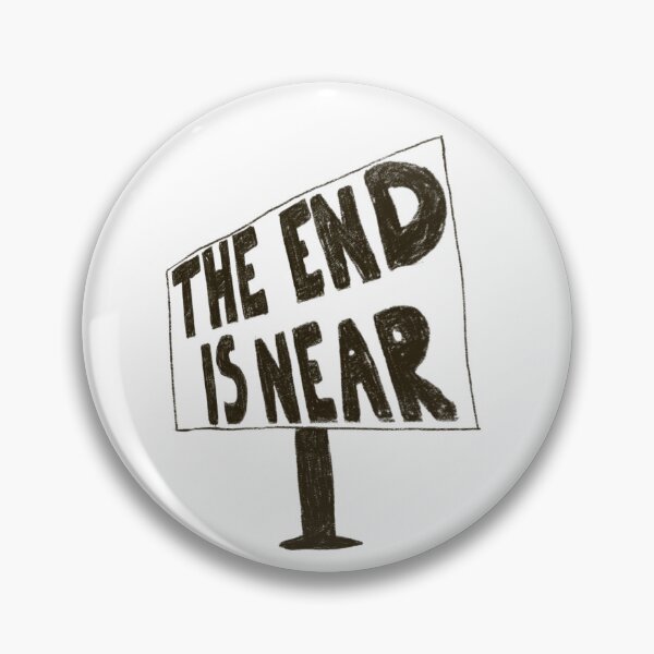 Item preview,  Phoebe Bridgers - The End is Near Sign  designed and sold by versuscertameni.