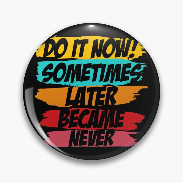 Item preview, Do It Now! designed and sold by Lukars77.