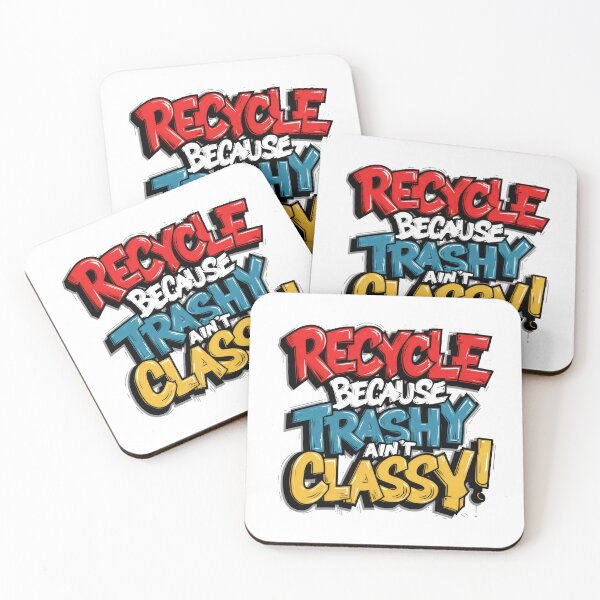 Item preview, RECYCLE BECAUSE TRASHY AIN'T CLASSY! Graffiti Art in Blue, Red & Gray designed and sold by SplashTastic.