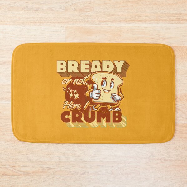 Item preview, Bready or Not, Here I Crumb Retro Cartoon Bread Pun designed and sold by CRHPOD20.