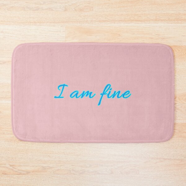 Item preview, I am fine. designed and sold by Artelligentt.