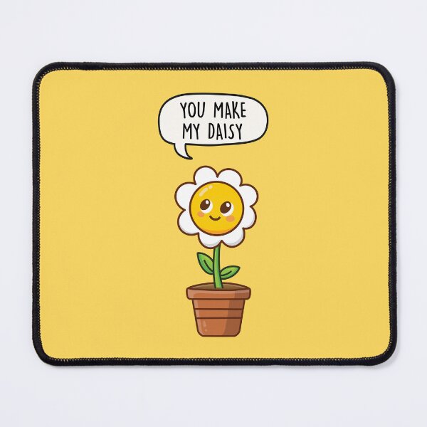 Item preview, You Make My Daisy designed and sold by LEFDDesigns.