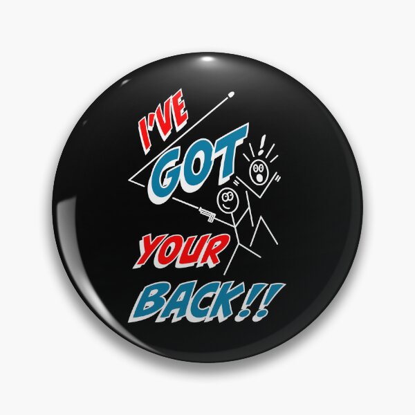 Item preview, I’ve got your back designed and sold by Jay Payne.