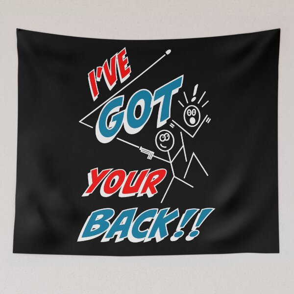 Item preview, I’ve got your back designed and sold by Jay Payne.