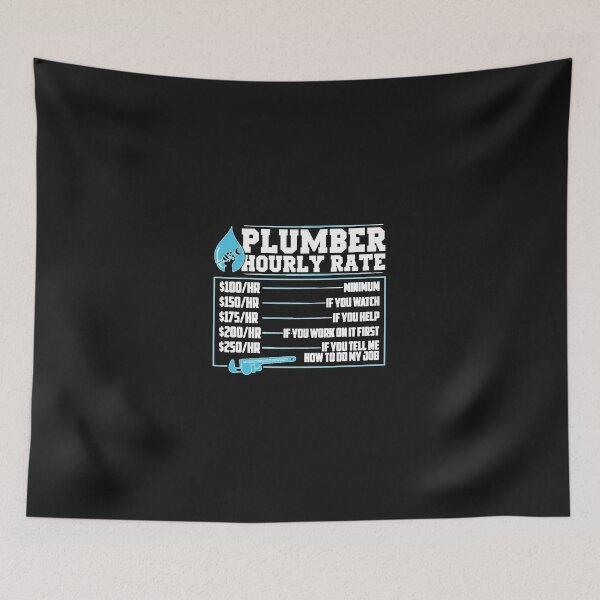 Item preview, Cool Plumber Hourly Rates Plumbing Plumbers   designed and sold by MarinaCol5.