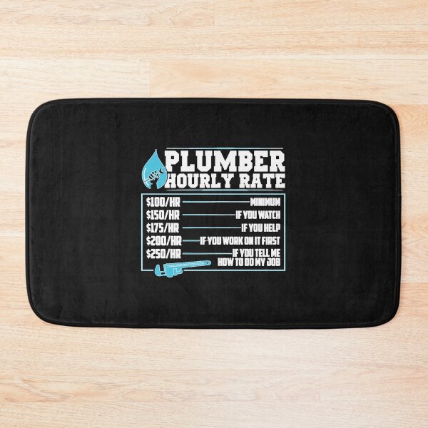 Item preview, Cool Plumber Hourly Rates Plumbing Plumbers   designed and sold by MarinaCol5.