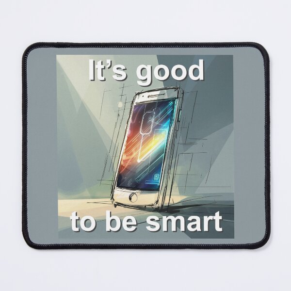 Item preview, It's good to be smart designed and sold by 2Blue-Dots.