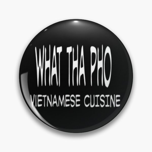 Item preview, Unit 713 What The Pho  designed and sold by Unit713-Shop.