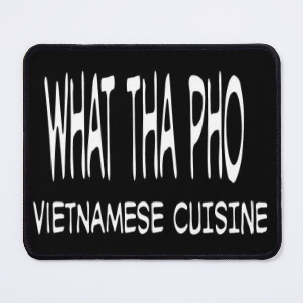 Item preview, Unit 713 What The Pho designed and sold by Unit713-Shop.