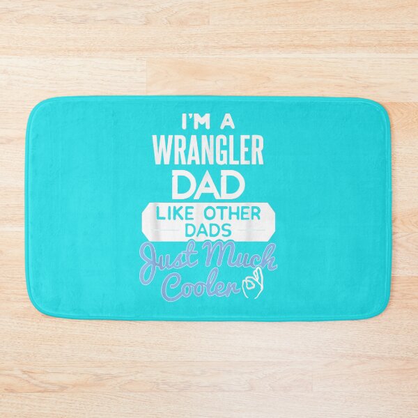 Item preview, Cool Fathers Day Wrangler Dad   designed and sold by DashawnKertzman.
